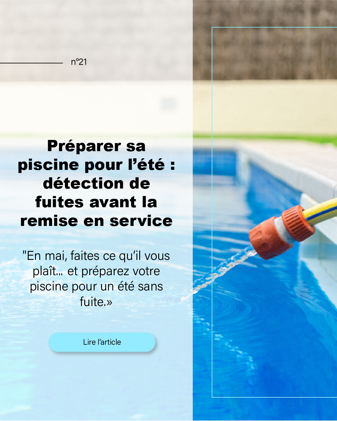 Lire la suite à propos de l’article Détection de fuites avant remise en service piscine