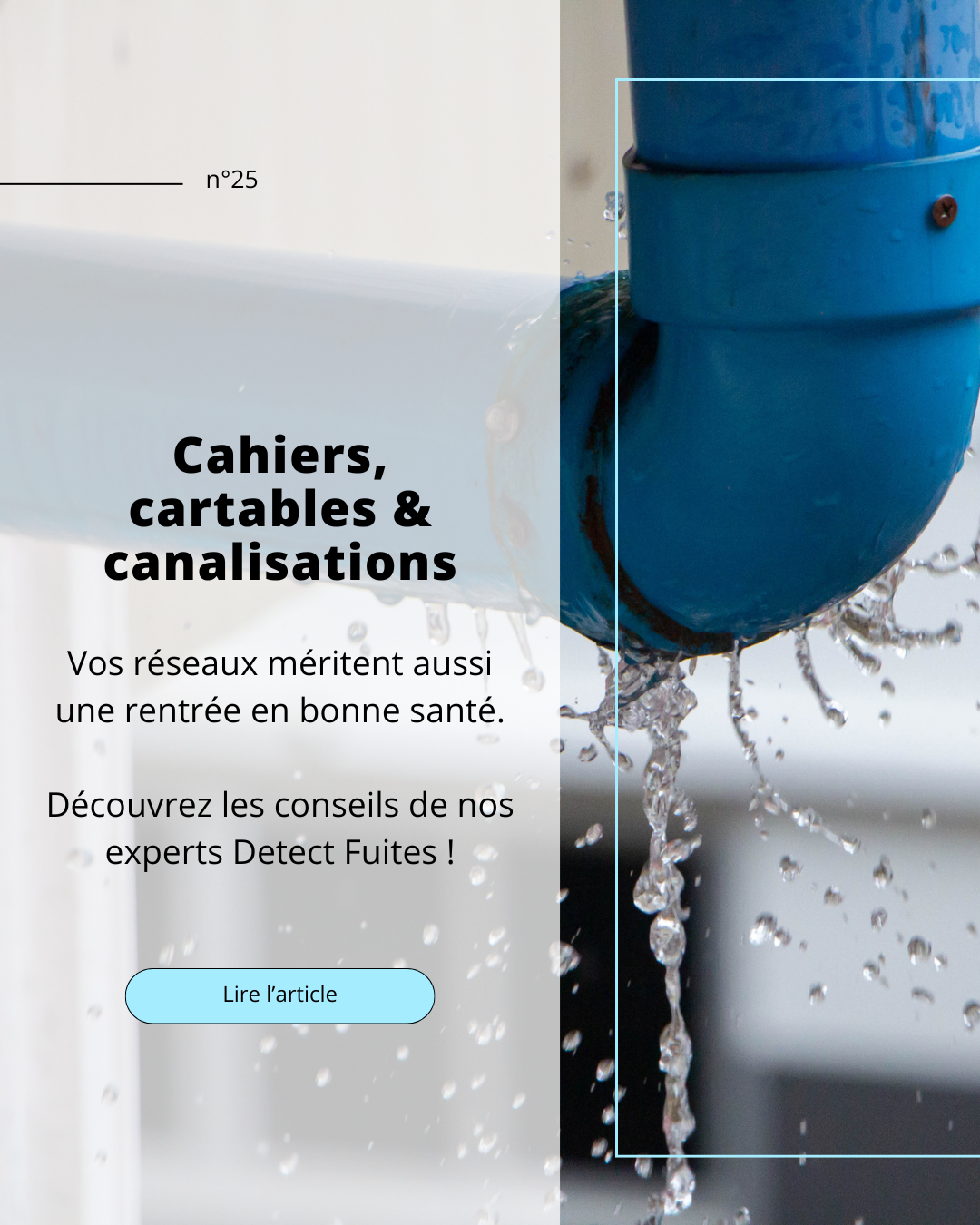 Lire la suite à propos de l’article Cahiers, cartables… et canalisations bien surveillées